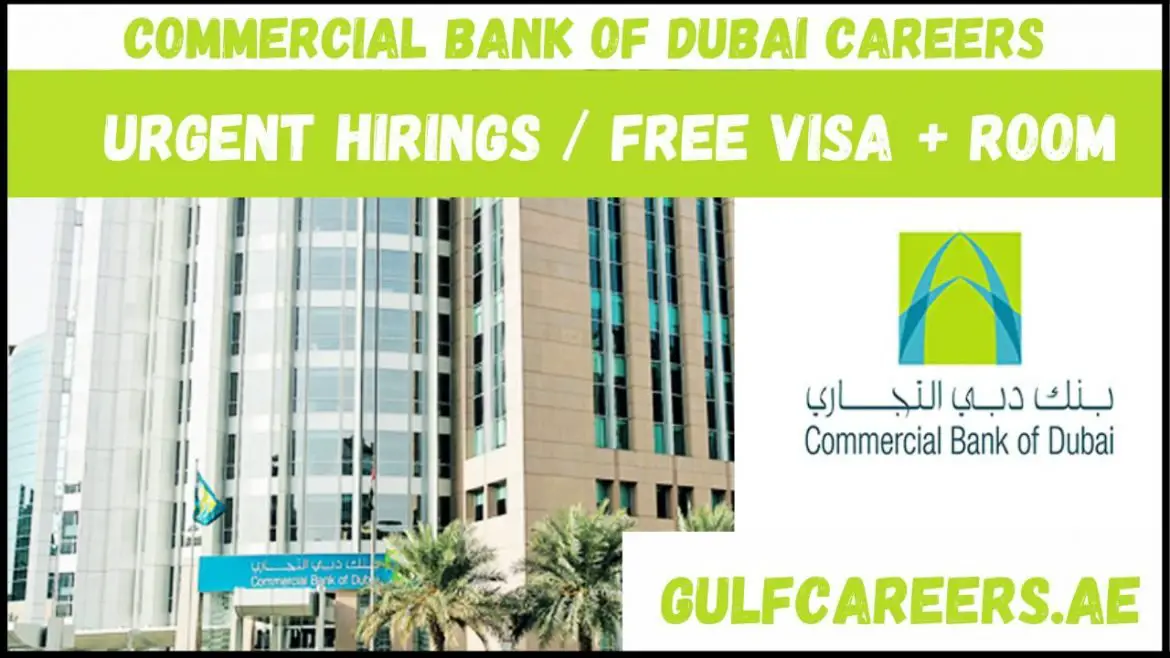 Commercial Bank Of Dubai Careers Quick Hirings 100 Free Jobs